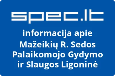 Mažeikių R. Sedos Palaikomojo Gydymo ir Slaugos Ligoninė