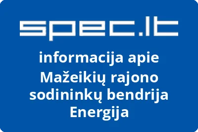 Mažeikių rajono sodininkų bendrija Energija