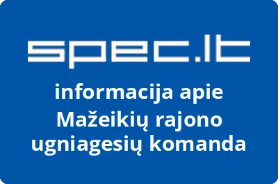 Mažeikių rajono ugniagesių komanda