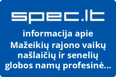 Mažeikių rajono vaikų našlaičių ir senelių globos namų profesinė sąjunga