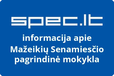Mažeikių Senamiesčio progimnazija