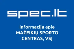 MAŽEIKIŲ SPORTO CENTRAS, VŠĮ