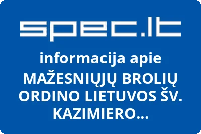 MAŽESNIŲJŲ BROLIŲ ORDINO LIETUVOS ŠV. KAZIMIERO PROVINCIJA