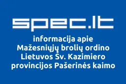 Mažesniųjų brolių ordino Lietuvos Šv. Kazimiero provincijos Pašerinės kaimo religinė bendruomenė | spec.lt