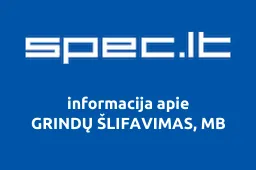 GRINDŲ ŠLIFAVIMAS, MB