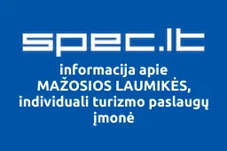 MAŽOSIOS LAUMIKĖS, individuali turizmo paslaugų įmonė | spec.lt