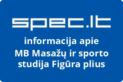 Masažų ir sporto studija Figūra plius, MB