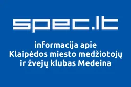 Klaipėdos miesto medžiotojų ir žvejų klubas Medeina | spec.lt