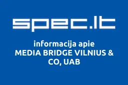 MEDIA BRIDGE VILNIUS & CO, UAB | spec.lt