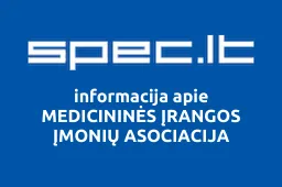 MEDICININĖS ĮRANGOS ĮMONIŲ ASOCIACIJA | spec.lt