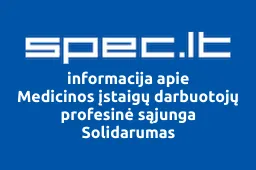 Medicinos įstaigų darbuotojų profesinė sąjunga Solidarumas | spec.lt