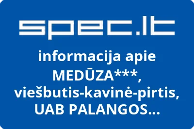 MEDŪZA***, viešbutis-kavinė-pirtis, UAB PALANGOS VERSMĖ