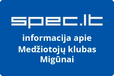 Medžiotojų klubas Migūnai