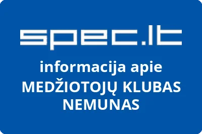 MEDŽIOTOJŲ KLUBAS NEMUNAS | spec.lt