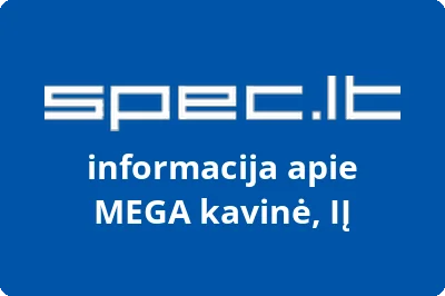 MEGA kavinė, IĮ