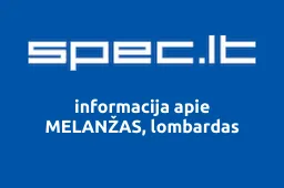 MELANŽAS, lombardas | spec.lt