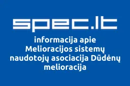 Melioracijos sistemų naudotojų asociacija Dūdėnų melioracija iliustracija
