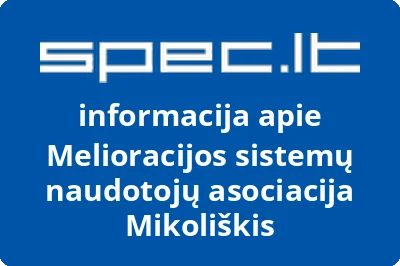 Melioracijos sistemų naudotojų asociacija Mikoliškis
