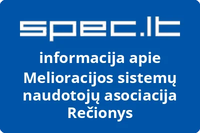 Melioracijos sistemų naudotojų asociacija Rečionys