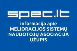 MELIORACIJOS SISTEMŲ NAUDOTOJŲ ASOCIACIJA UŽUPIS iliustracija