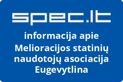 Melioracijos statinių naudotojų asociacija Eugevytlina | spec.lt