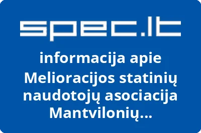 Melioracijos statinių naudotojų asociacija Mantvilonių melioracija | spec.lt