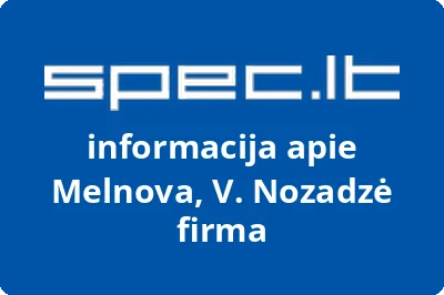 Melnova, V. Nozadzė firma