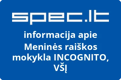 Meninės raiškos mokykla INCOGNITO, VŠĮ