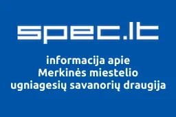 Merkinės miestelio ugniagesių savanorių draugija | spec.lt