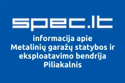 Metalinių garažų statybos ir eksploatavimo bendrija Piliakalnis | spec.lt