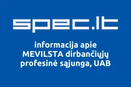 MEVILSTA dirbančiųjų profesinė sąjunga, UAB | spec.lt
