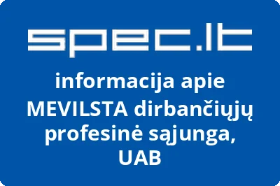 MEVILSTA dirbančiųjų profesinė sąjunga, UAB