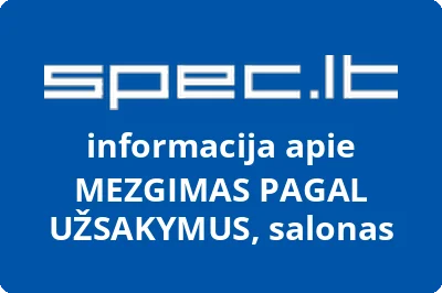MEZGIMAS PAGAL UŽSAKYMUS, salonas