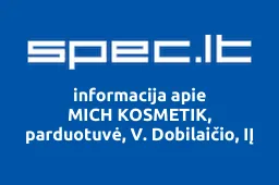 MICH KOSMETIK, parduotuvė, V. Dobilaičio, IĮ | spec.lt
