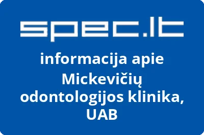 Mickevičių odontologijos klinika, UAB