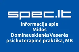 Midos DominauskienėsVaserės psichoterapinė praktika, MB | spec.lt