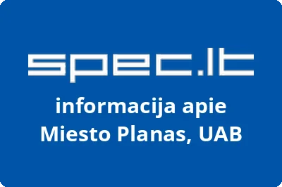 Miesto Planas, UAB