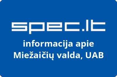 Miežaičių valda, UAB