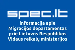Migracijos departamentas prie Lietuvos Respublikos Vidaus reikalų ministerijos | spec.lt
