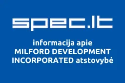 MILFORD DEVELOPMENT INCORPORATED atstovybė iliustracija