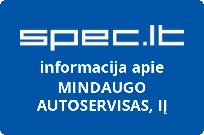 MINDAUGO AUTOSERVISAS, IĮ