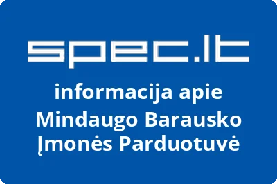 Mindaugo Barausko Įmonės Parduotuvė