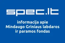 Mindaugo Griniaus labdaros ir paramos fondas | spec.lt