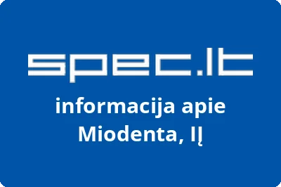 Miodenta, IĮ