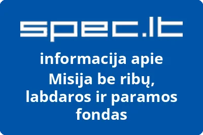 Misija be ribų, labdaros ir paramos fondas