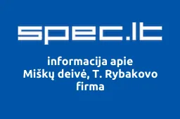 Miškų deivė, T. Rybakovo firma | spec.lt