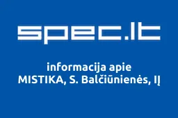 MISTIKA, S. Balčiūnienės, IĮ | spec.lt