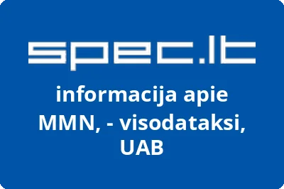MMN, - visodataksi, UAB
