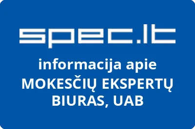 MOKESČIŲ EKSPERTŲ BIURAS, UAB