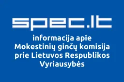 Mokestinių ginčų komisija prie Lietuvos Respublikos Vyriausybės | spec.lt